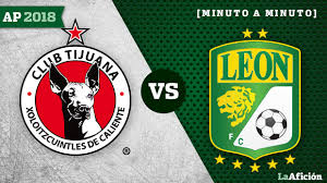 Braghieri (tijuana) es amonestado por el. Xolos Vs Leon Apertura 2018 1 1 Goles Y Resultado