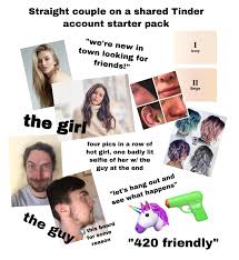 I originally got on bumble two months ago to make friends. Straight Couple Just Looking For Friends On Tinder Starterpacks