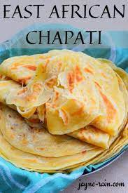 East African Chapati Recipe Jayne Rain Recipe Chapati Recipes African Chapati Recipe Chapati