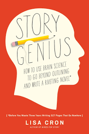 A person of extraordinarily high intelligence; Story Genius How To Use Brain Science To Go Beyond Outlining And Write A Riveting Novel Before You Waste Three Years Writing 327 Pages That Go Nowhere Cron Lisa Amazon De Bucher