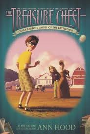 Clara Barton 1 Angel Of The Battlefield The Treasure Chest Ann Hood Denis Zilber 9780448454672 Amazon Historical Fiction Clara Barton Historical Novels