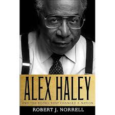 Alex Haley's Roots: An Author's Odyssey