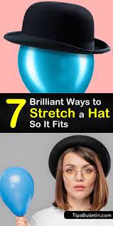7 Brilliant Ways To Stretch A Hat So It Fits Hats Fitted Hats Stretches