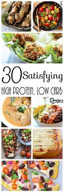 30 Satisfying High Protein Low Carb Recipes P90x High Protein Low Carb Recipes Healthy Recipes High Protein Recipes