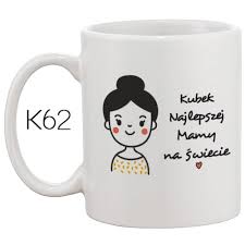 Ta zasada działa jeszcze bardziej, gdy nadchodząca uroczystość dotyczy wyjątkowej. Kubek Dla Mamy Dzien Matki Kubek Najlepszej Mamy Na Swiecie Grafihaft Sklep