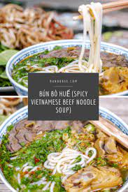 Spicy Vietnamese Beef Noodle Soup Bun Bo Huế Recipe Pork Hock Soup Hearty Soup Recipes Beef And Noodles