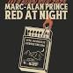 Red At Night, Marc-Alan Prince event image