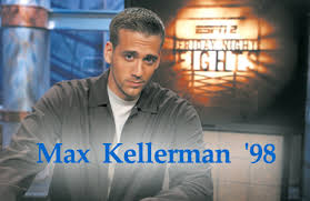 Max kellerman was born in 1970s. Columbia College Today