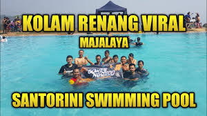 Santorini Swimming Pool Majalaya Gowes Ngosod Youtube
