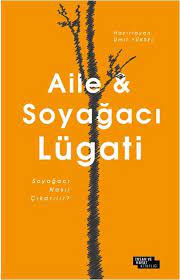 Aile Ve Soyagaci Lugati Aile Kitapligi Insan Ve Hayat Kitapligi Umit Yuksel Camlica Kitap