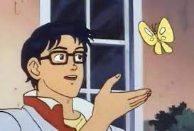 Search the imgflip meme database for popular memes and blank meme templates. Butterfly Meme Meme Generator Imgflip