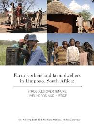 Pdf Farm Workers And Farm Dwellers In Limpopo South Africa Tenure Livelihoods And Justice