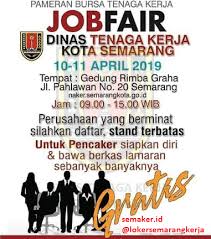 Lulusan sltp/sederajat ( tidak menerima lulusan smu keatas). Jobfair Disnaker Semarang Gratis Lulusan Sd Smp Sma Smk D3 S1 S2 10 11 April 2019