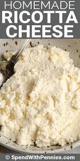 Easy Homemade Ricotta Uses A Few Simple Ingredients And Just Some Basic Steps Sicilian Recipes 4 Ingredient Recipes Ricotta Cheese