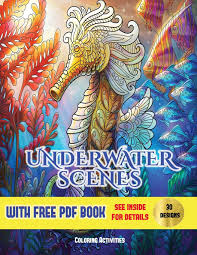 Amphora with coins on sea bottom. Amazon Com Underwater Scenes Coloring Activities An Adult Coloring Colouring Book With 40 Underwater Coloring Pages Underwater Scenes Adult Colouring Coloring Books 9781789706000 Manning James Books
