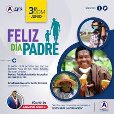18 de junio de 2023. Feliz Dia Del Padre Geovanni Acate Congresista 2021 Facebook