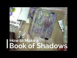 How To Make A Book Of Shadows Youtube Book Of Shadows Book Making White Magic Book