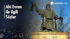 Güzel sözler, anlamlı sözler, aşk sözleri, resimli sözler, sevgiliye sözler. Ahi Evran Sozleri Ahi Evran Ile Ilgili Sozler Guzel Sozler