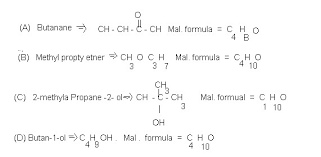 The Compound Which Is Not Isomeric With Diethyl Ether Is