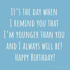 Happy birthday to big brother from little sister. 150 Happy Birthday Wishes For Brother Best Funny Heart Touching More