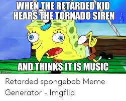 From mocking spongebob to caveman spongebob in 2016, when the dank meme community got bigger, people started to make special ed memes and use spongebob for example to crop. 25 Best Memes About Retarded Spongebob Retarded Spongebob Memes