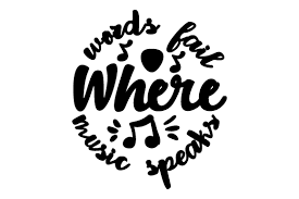 Where Words Fail Music Speaks Svg Cut File By Creative Fabrica Crafts Creative Fabrica