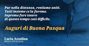 In questo sito non troverai né l'uno né l'altra, ma dei consigli originali su come fare dei bellissimi auguri di pasqua. Auguri Di Buona Pasqua Dalla Ministra Dell Istruzione Lucia Azzolina Istituto G Rogasi