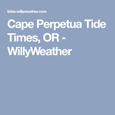 Cape Perpetua Tide Times Or Willyweather Oregon Coast Tide Thors Well