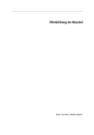 Merupakan karya ilmiah hasil penelitian dari mahasiswa program. Pdf Filmbildung Im Wandel Mediale Impulse 2