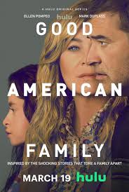 Good American Family (TV Mini Series 2025)