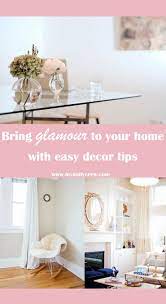 10 Decor Ideas That Will Make Your Home Look Glamorous My Daily Crew Home Decor Budget Home Decorating Decor