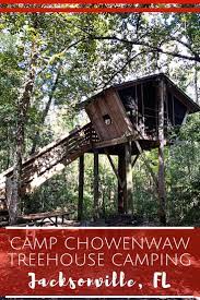 Camp Chowenwaw Park Treehouses In Jacksonville The Beckham Project Florida Camping Florida Adventures Kissimmee Florida