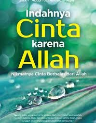 Indahnya Cinta Karena Allah Nikmatnya Cinta Berbalas Dari Allah Toko Buku Sembilan Wali