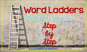 Add or remove the words. Word Ladders Building Words Step By Step This Literacy Life