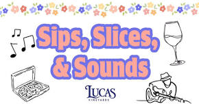 Sips, Slices, and Sounds at Lucas Vineyards