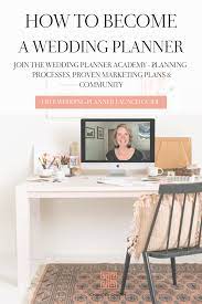 Learn How To Become A Wedding Planner Wedding Planner Academy Wedding Planning Business Free Wedding Planner Wedding Planner Business