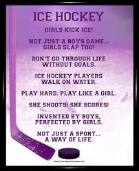 Hockey captures the essence of canadian experience in the new world. Female Ice Hockey Quotes Quotesgram