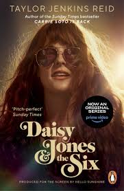 An Unsolicited Review of Daisy Jones and the Six by Taylor Jenkins Reid  (2019)