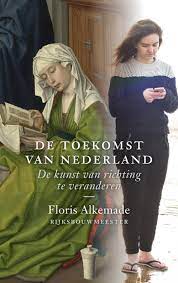 After completing his studies with rem koolhaas at delft university of technology (nl) he worked . De Toekomst Van Nederland De Kunst Van Richting Te Veranderen
