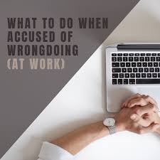 If you need additional help or more examples check out some of the sample letters below. Accused Of Wrongdoing At Work What To Do Toughnickel