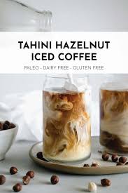 Tahini Hazelnut Iced Coffee Elle Fait Recipe In 2020 Hazelnut Coffee Recipe Coffee Recipes Iced Coffee