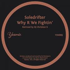 Streaming music online is easy using a computer, tablet or smartphone. Free Download Soledrifter Dj Christian B Why R We Fightin Dj Christian B Remix Ysn009 Mp3 320kbps Flac Mixmusicdj