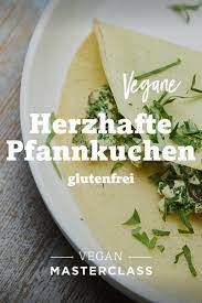 Herzhafte Pfannkuchen Glutenfrei Vegan Rezept Glutenfreie Pfannkuchen Glutenfrei Apfelkuchen Rezept Einfach