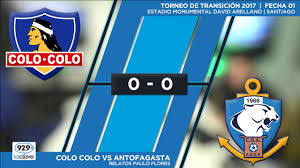 Antofagasta match with live commentary on as.com. Conclavedeportivo Transicion Colo Colo Vs Antofagasta Fecha 01 Youtube