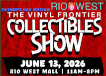 Collectibles Show-Father's Day Edition