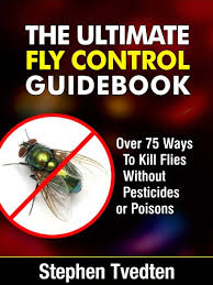 Pesticides remove pests which are detrimental to other human processes such as growing crops, or being able to go outside without the risk of insect bites and/or contracting disease pesticides are a collection of chemical or organic potions that will kill pests on plants, and also any other bugs as well. The Ultimate Fly Control Guidebook Over 75 Ways To Kill Flies Without Pesticides Or Poisons Organic Pest Control Kindle Edition By Tvedten Stephen Crafts Hobbies Home Kindle Ebooks Amazon Com