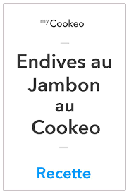 Endives Au Jambon Au Cookeo Recette Recette Endive Au Jambon Et Gratin Dauphinois
