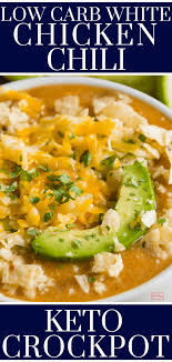The Best Keto Crockpot White Shredded Chicken Chili Recipe Recipe Cooking Dinner Keto Recipes Dinner Keto Crockpot Recipes