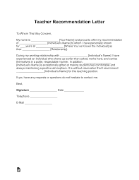 As an appraisal letter in the professional world, the letter must ideally be written by a teacher or employer of the candidate. Free Teacher Recommendation Letter Template With Samples Pdf Word Eforms
