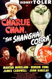 Charlie is the guest of honor at a banquet held that evening, hosted by sir. The Shanghai Cobra 1945 Movie Poster Charlie Chan Movie Posters Shanghai